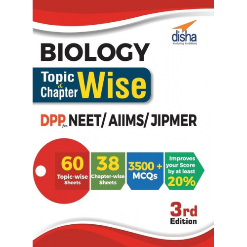 Disha Experts - Biology Topic-wise & Chapter-wise Daily Practice Problem (DPP) Sheets for NEET/ AIIMS/ JIPMER - 3rd Edition