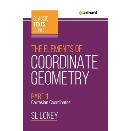 Sl Loney - The Elements of Coordinate Geometry Part-1 Cartesian Coordinates