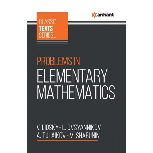 V. Lidsky L. Ovsyannkov A. Tulaikov - Problems In Elementary Mathematics