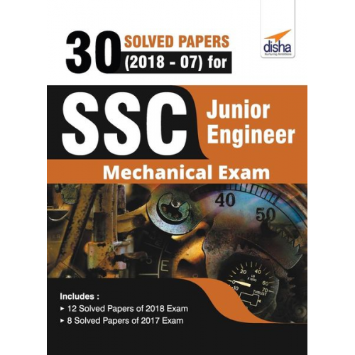 Disha Experts - 30 Solved Papers (2018-07) for SSC Junior Engineer Mechanical Exam