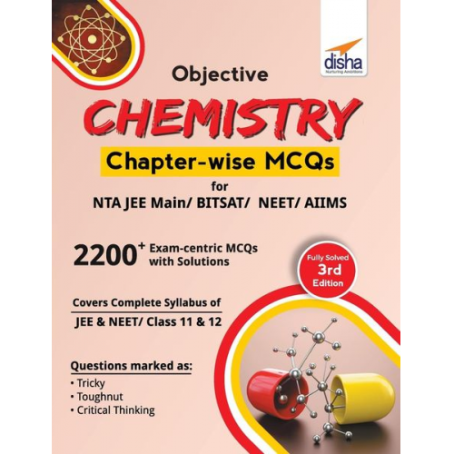 Disha Experts - Objective Chemistry Chapter-wise MCQs for NTA JEE Main/ BITSAT/ NEET/ AIIMS 3rd Edition