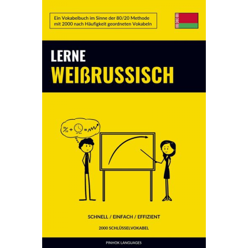 Pinhok Languages - Lerne Weißrussisch - Schnell / Einfach / Effizient