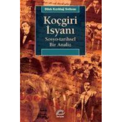 Dilek Kizildag Soileau - Kocgiri Isyani