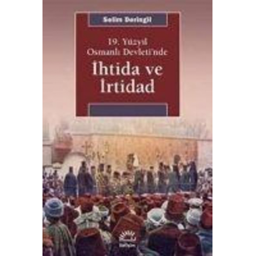 Selim Deringil - Ihtida ve Irtidad