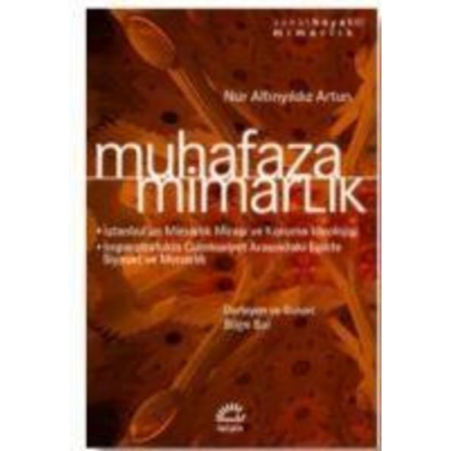 Nur Altinyildiz Artun - Muhafaza Mimarlik