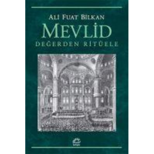 Ali Fuat Bilkan - Mevlid - Degerden Ritüele