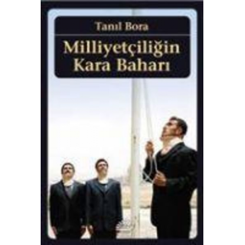 Tanil Bora - Milliyetciligin Kara Bahari