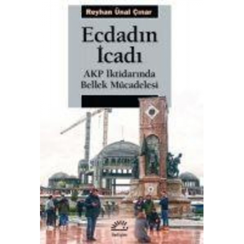 Reyhan Ünal cinar - Ecdadin Icadi