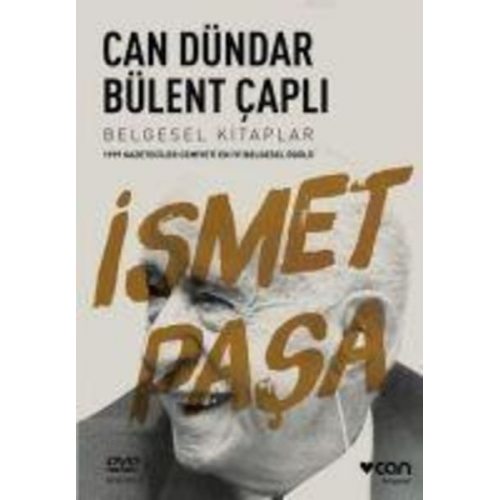 Can Dündar Bülent capli - Ismet Pasa