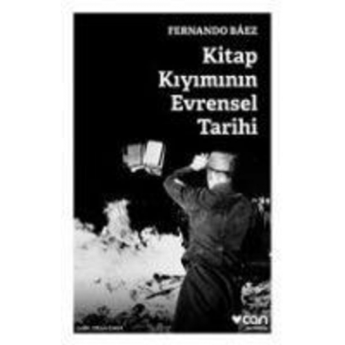 Fernando Baez - Kitap Kiyiminin Evrensel Tarihi