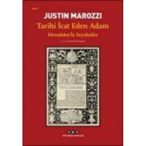 Justin Marozzi - Tarihi Icat Eden Adam