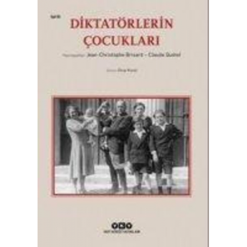 Jean Christophe Brisard Claude Quetel - Diktatörlerin Cocuklari