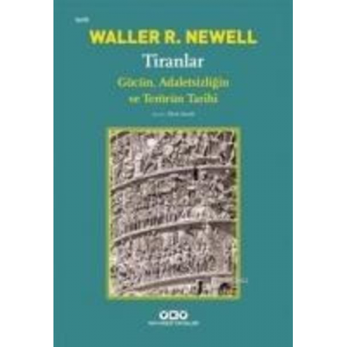 Waller R. Newell - Tiranlar