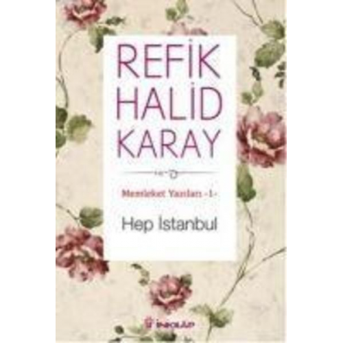 Refik Halid Karay - Memleket Yazilari-1