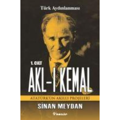 Sinan Meydan - Akl-i Kemal 1. Cilt 5 Cilt, Tek Kitap