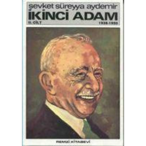 Sevket Süreyya Aydemir - Ikinci Adam Cilt 2 1938-1950