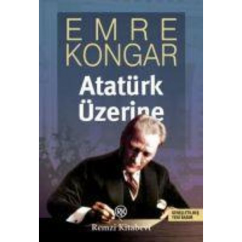 Emre Kongar - Atatürk Üzerine