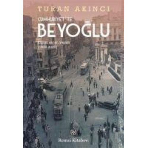 Turan Akinci - Cumhuriyette Beyoglu