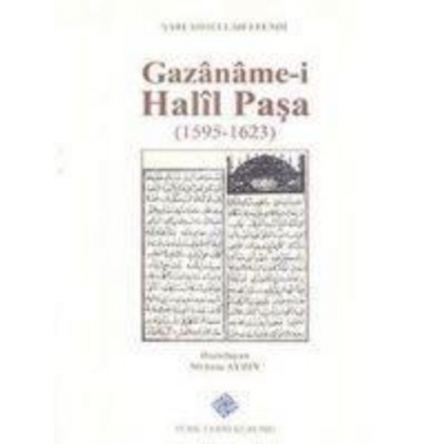 Sari Abdullah Efendi - Gazaname-i Halil Pasa 1595 - 1623