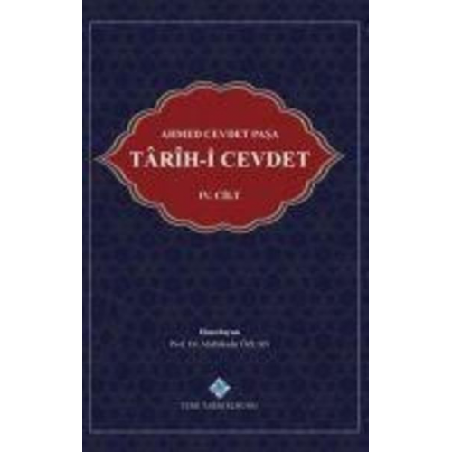 Ahmed Cevdet Pasa - Tarih-i Cevdet 4. Cilt