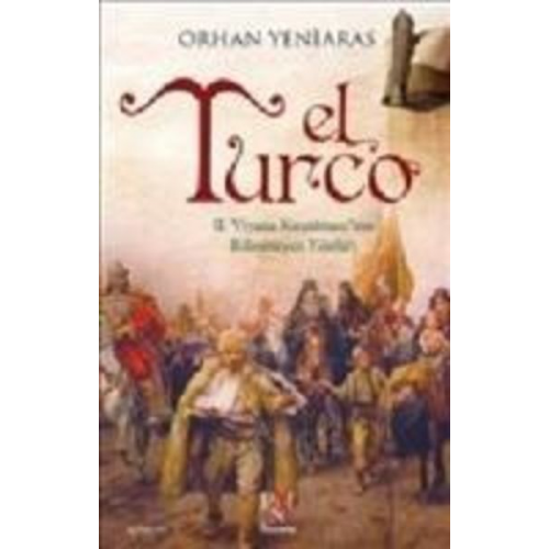 Orhan Yeniaras - El Turco