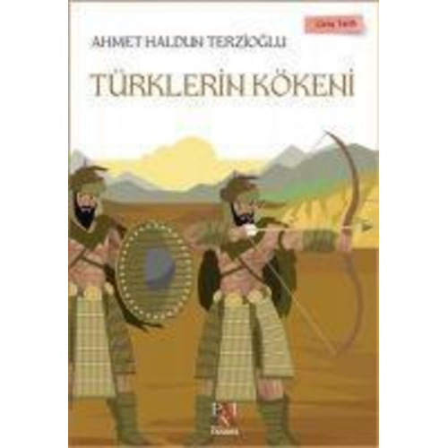 Ahmet Haldun Terzioglu - Türklerin Kökeni