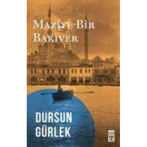 Dursun Gürlek - Maziye Bir Bakiver