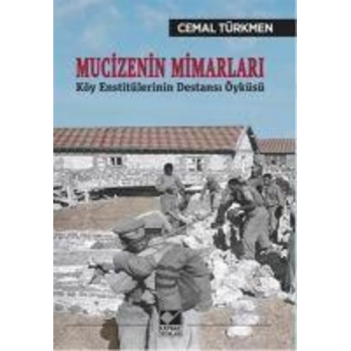 Cemal Türkmen - Mucizenin Mimarlari