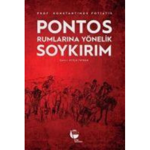 Konstantinos Fotiatis - Pontos Rumlarina Yönelik Soykirim