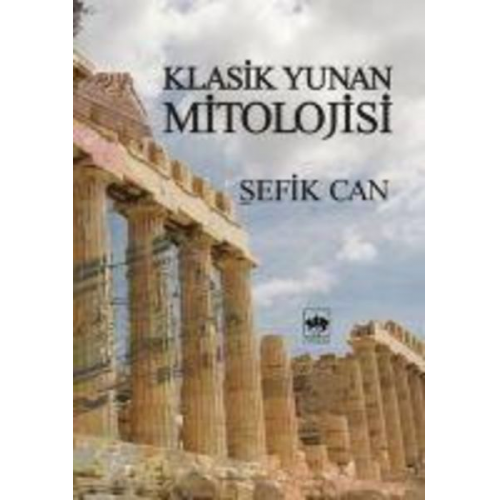 Sefik Can - Klasik Yunan Mitolojisi