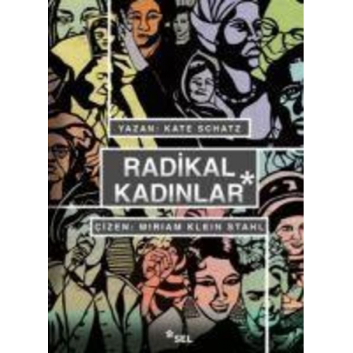 Kate Schatz - Radikal Kadinlar