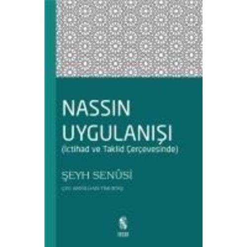 Seyh Senusi - Nassin Uygulanisi