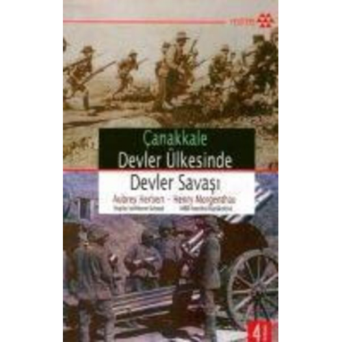 Aubrey Herbert Henry Morgenthau - Canakkale Devler Ülkesinde Devler Savasi