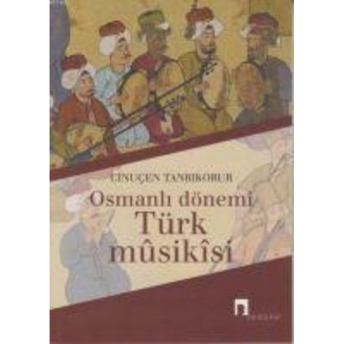 Cinucen Tanrikorur - Osmanli Dönemi Türk Musikisi