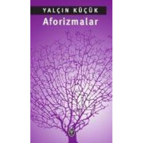 Yalcin Kücük - Aforizmalar