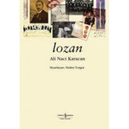 Ali Naci Karacan - Lozan