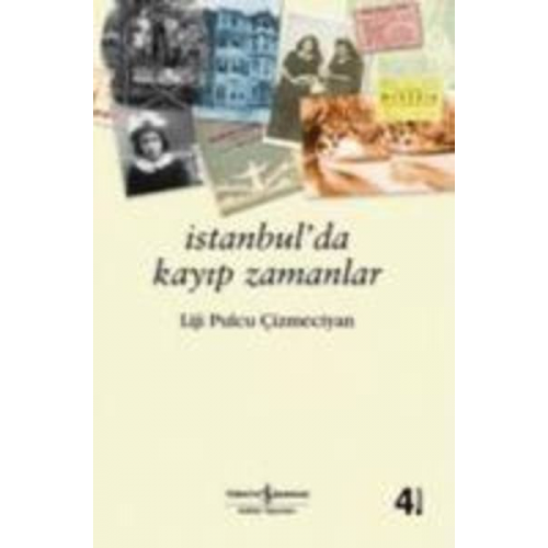 Liji Pulcu cizmeciyan - Istanbulda Kayip Zamanlar