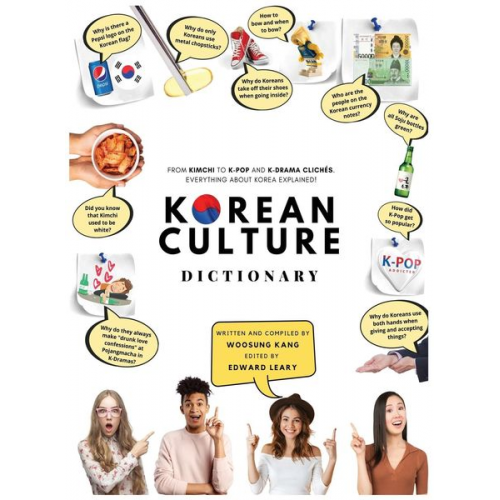 Woosung Kang - Korean Culture Dictionary - From Kimchi To K-Pop and K-Drama Clichés. Everything About Korea Explained!