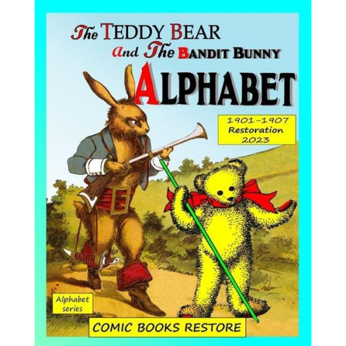 Comic Books Restore - Teddy Bear and Bandit Bunny Alphabet