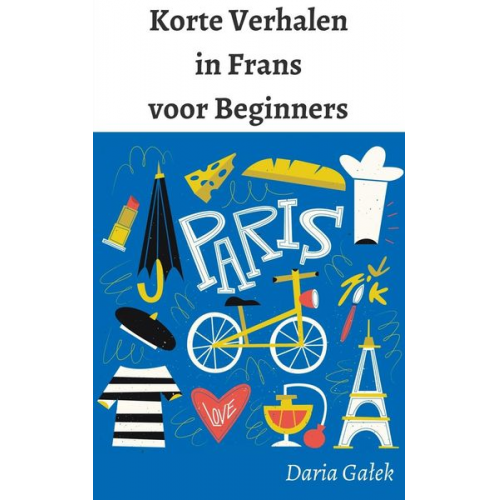 Daria Ga¿ek - Korte Verhalen in Frans voor Beginners