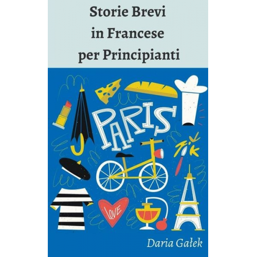 Daria Galek - Storie Brevi in Francese per Principianti