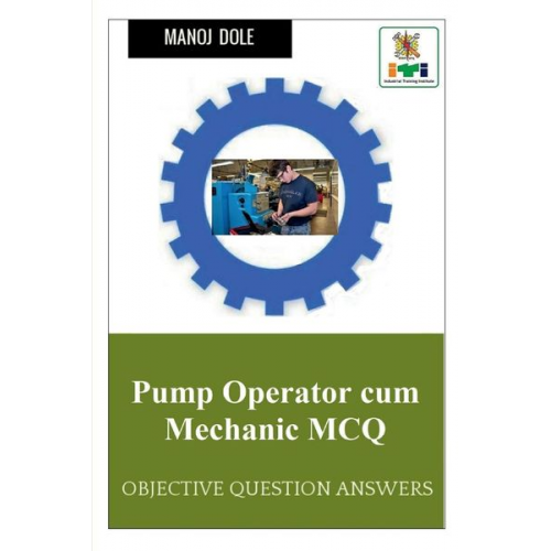 Manoj Dole - Pump Operator cum Mechanic MCQ