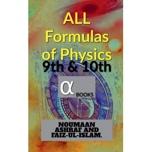 Faiz-ul-islam - All Formulas Of Physics.