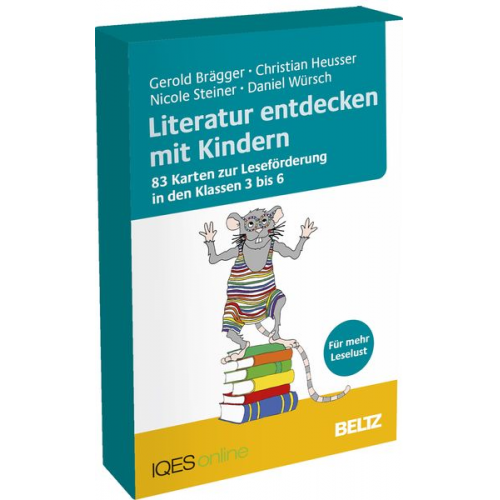 Gerold Brägger Christian Heusser Nicole Steiner Daniel Würsch - Literatur entdecken mit Kindern