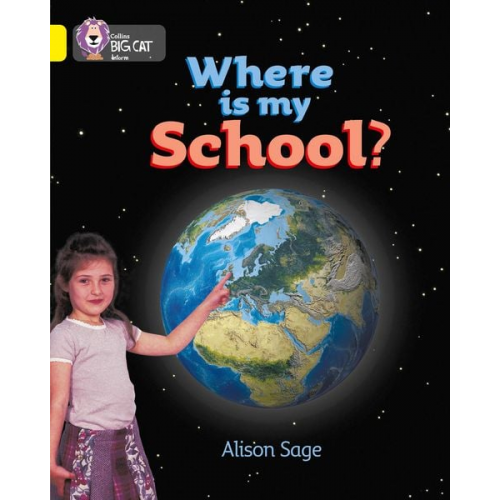 Alison Sage - Where Is My School?