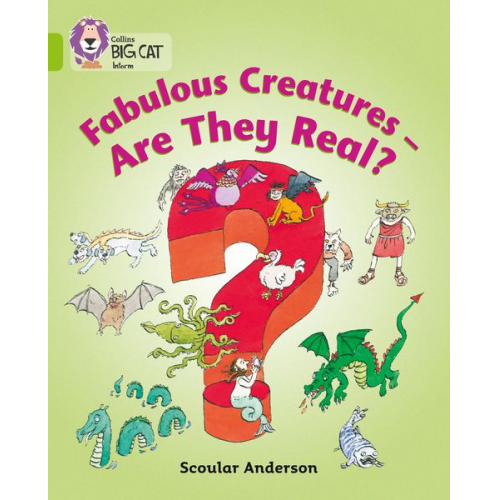 Scoular Anderson - Fabulous Creatures: Are They Real?