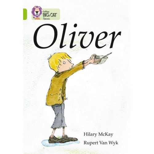 Hilary McKay Rupert van Wyk - Oliver