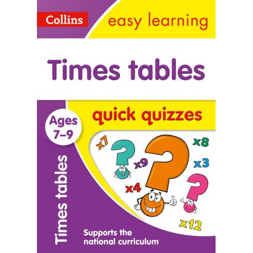 Collins Easy Learning - Times Tables Quick Quizzes Ages 7-9