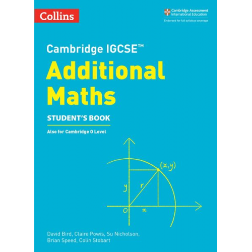 David Bird - Cambridge Igcse(tm) Additional Maths Student's Book