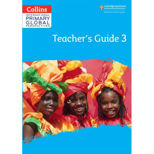 Rebecca Adlard - Cambridge Primary Global Perspectives Teacher's Guide: Stage 3